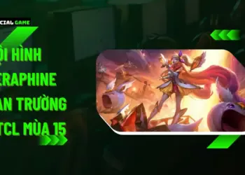 Đội Hình Seraphine Can Trường ĐTCL Mùa 15