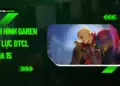 Đội Hình Garen Tự Lực ĐTCL Mùa 15
