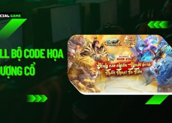Full bộ code Họa Thượng Cổ